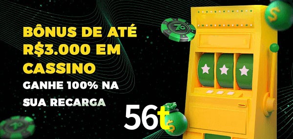 56t melhor bônus de depósito